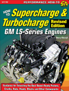 How to Super/Turbocharge GM LS-Ser Engines Revised