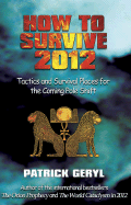 How to Survive 2012? - Last, First