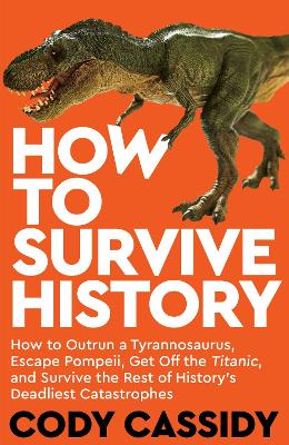 How to Survive History - Cassidy, Cody