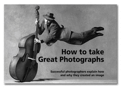 How to Take Great Photographs