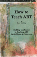 How to Teach Art