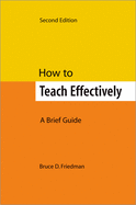 How to Teach Effectively, Second Edition: A Brief Guide