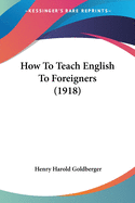 How to Teach English to Foreigners (1918)