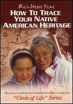 How to Trace Your Native American Heritage - 