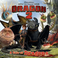 How To Train Your Dragon: How to Train Your Dragon 2 Storybook