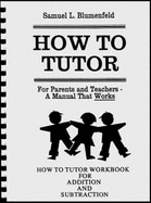 How to Tutor Arithmetic Workbook - Addition, Subtraction