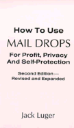 How to Use Mail Drops: For Profit, Privacy, and Self-Protection