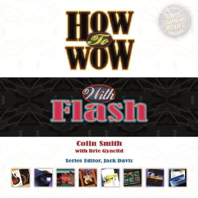 How to Wow with Flash - Smith, Colin