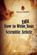 How to Write"edit Your Scientific Article