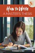 How to Write a Master s Thesis