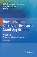 How to Write a Successful Research Grant Application: A Guide for Social and Behavioral Scientists