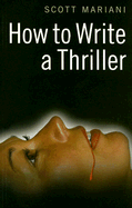 How to Write a Thriller