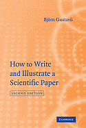 How to Write and Illustrate Scientific Papers - Gustavii, Bjrn