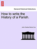 How to Write the History of a Parish