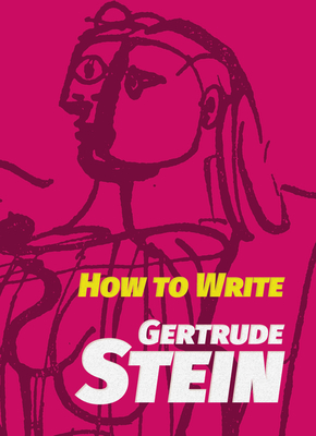 How to Write - Stein, Gertrude