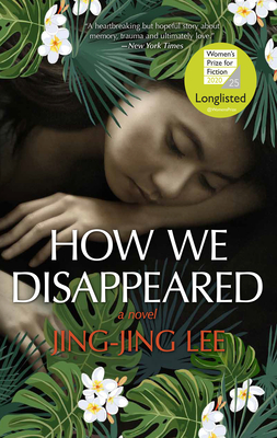 How We Disappeared - Lee, Jing-Jing
