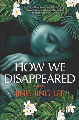 How We Disappeared - Lee, Jing-Jing