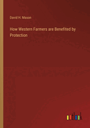 How Western Farmers are Benefited by Protection