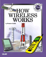 How Wireless Works - Freed, Les, and Gralla, Preston