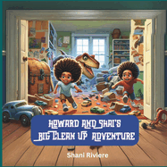 Howard and Shai's Big Clean Up Adventure