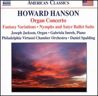 Howard Hanson: Organ Concerto - Adriana Linares (viola); Andrew Bolotowsky (flute); Doris Hall-Gulati (clarinet); Gabriela Imreh (piano);...