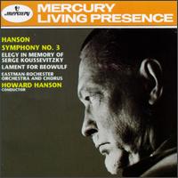 Howard Hanson: Symphony No. 3/Elegy/The Lament for Beowulf - Eastman-Rochester Orchestra and Chorus