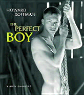 Howard Roffman: the Perfect Boy