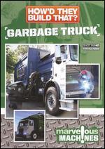 How'd They Build That?: Garbage Truck