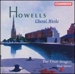 Howells: Choral Works