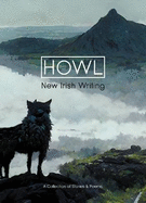 Howl: New Irish Writing