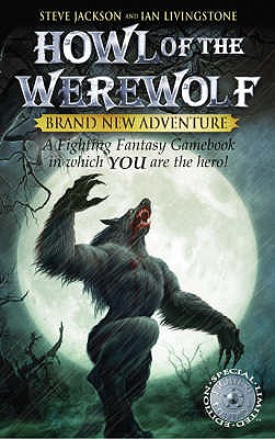 Howl of the Werewolf - Jackson, Steve, and Livingstone, Ian