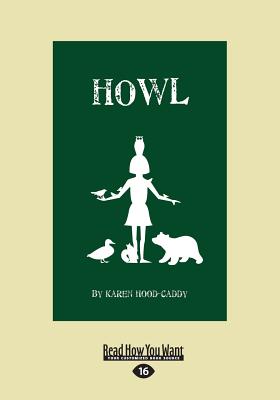 Howl - Hood-Caddy, Karen