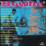 Howlin': The Blues Alive & Well - Various Artists