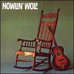 Howlin' Wolf [The Rockin' Chair Album] - Howlin' Wolf