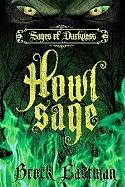 HowlSage: Sages of Darkness, Book 1