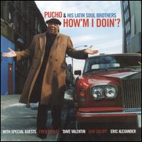 How'm I Doin'? - Pucho & His Latin Soul Brothers