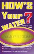How's Your Water?