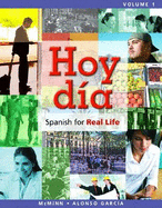 Hoy Da: Spanish for Real Life, Volume 1