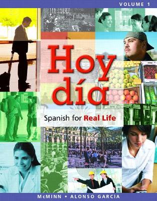 Hoy Da: Spanish for Real Life, Volume 1 - McMinn, John, and Alonso Garca, Nuria