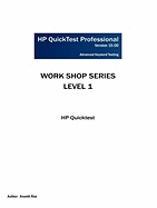 HP Quicktest Professional Workshop Series: Level 1: HP Quicktest
