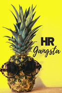 HR Gangsta: HR Funny Notebook, HR Funny Journal, HR Gift, HR Funny Gift