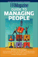 HR Magazine Guide to Managing People - Society for Human Resource Management