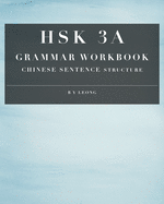 HSK 3A Grammar Workbook: Chinese Sentence Structure