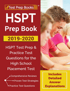 HSPT Prep Book 2019-2020: HSPT Test Prep & Practice Test Questions for the High School Placement Test [Includes Detailed Answer Explanations]
