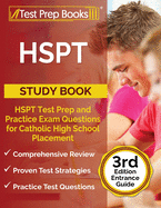 HSPT Study Book: HSPT Test Prep and Practice Exam Questions for Catholic High School Placement [3rd Edition Entrance Guide]