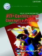 Hti+ Certification Concepts & Practice Lab Guide: Ht0-101/Ht0-102 2004 Exam Prep