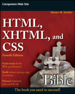 HTML, XHTML, and CSS Bible - Schafer, Steven M
