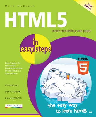 HTML5 in easy steps - McGrath, Mike