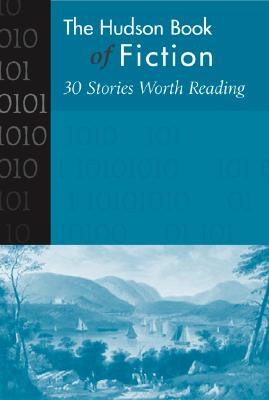 Hudson Book of Fiction: 30 Stories Worth Reading - McGraw-Hill Education