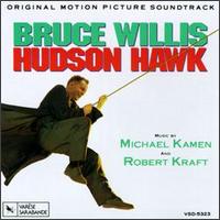 Hudson Hawk [Original Score] - Michael Kamen / Robert Kraft